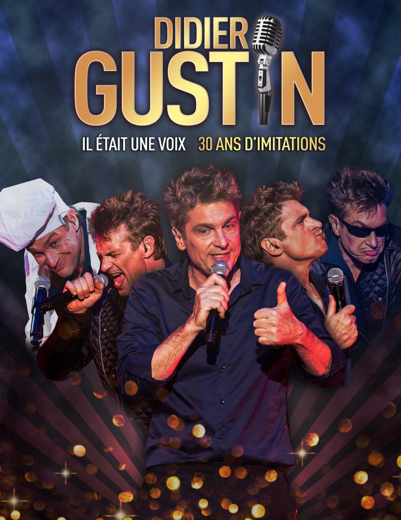 Organisation d'un spectacle avec DIDIER GUSTIN